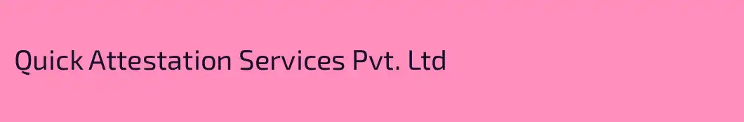 Quick Attestation Services Pvt. Ltd